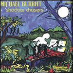 Michael Burritt's Shadow Chasers CD graphic